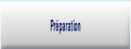 Préparation.