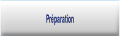 Préparation.